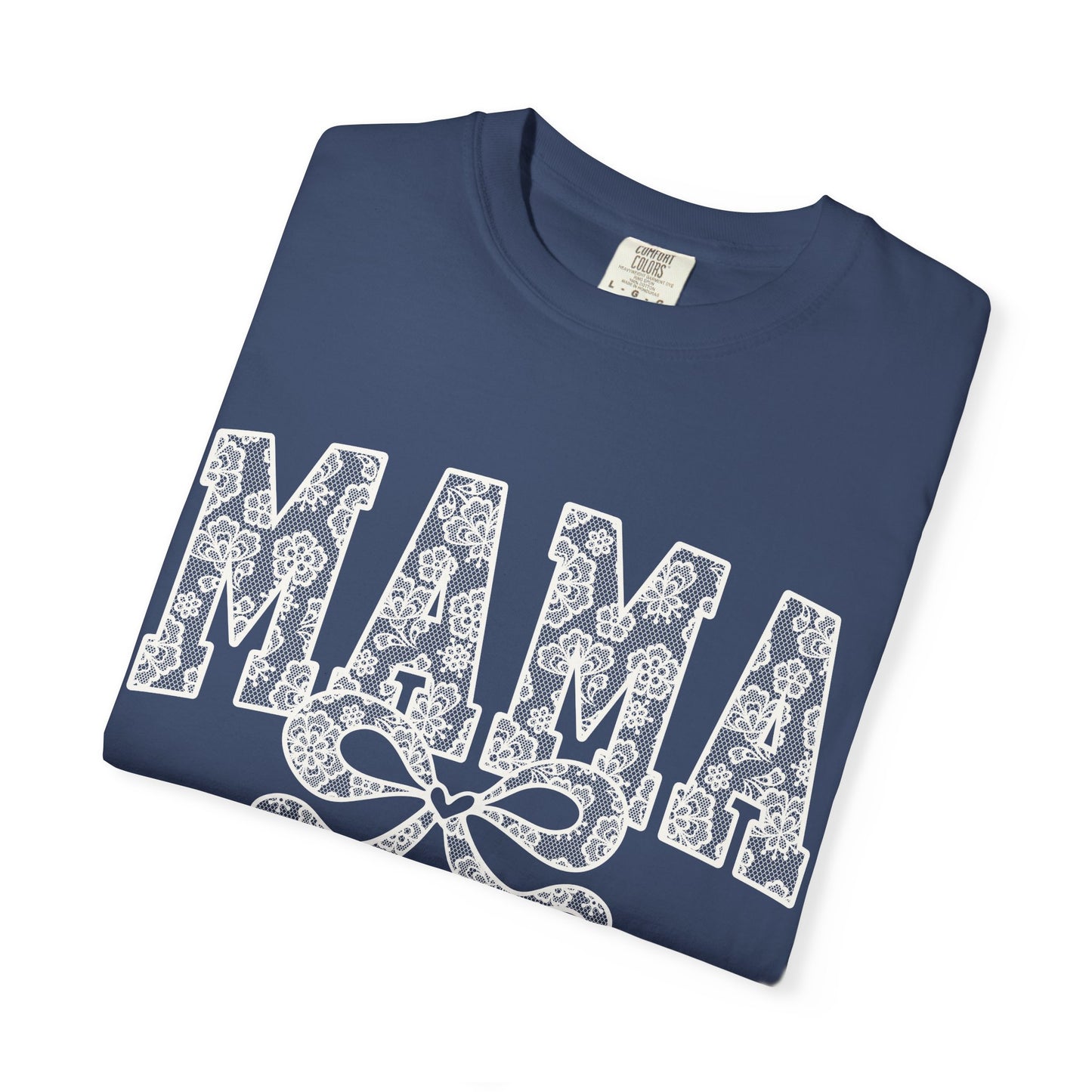 Mama Lace Garment-Dyed Unisex T-Shirt