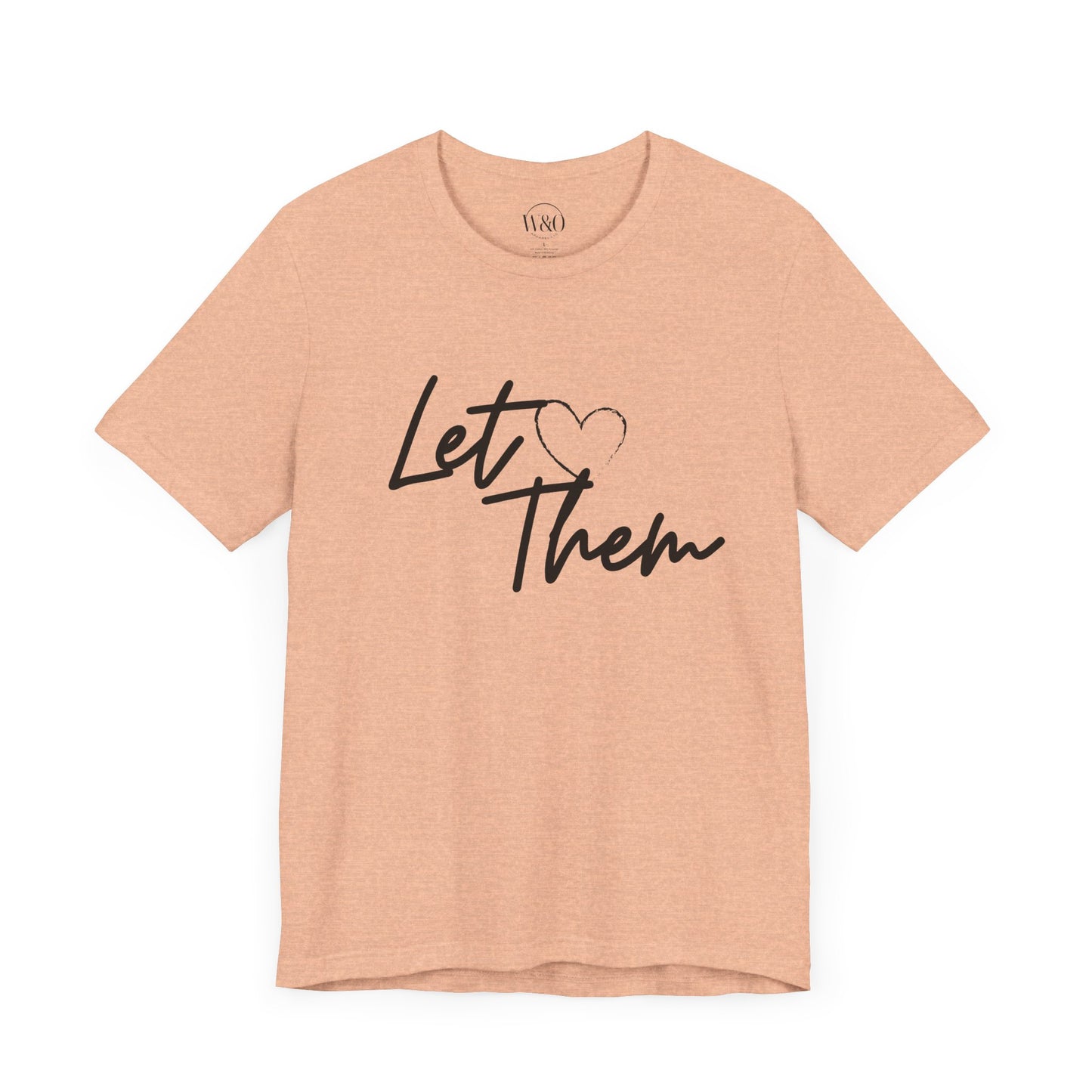 Let Them Unisex Tee