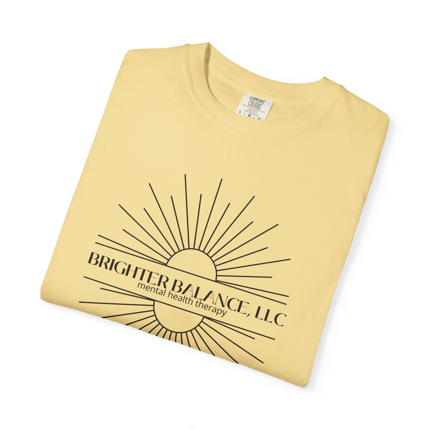 Brighter Balance Unisex Garment-Dyed T-shirt - MAY TOP SELLER