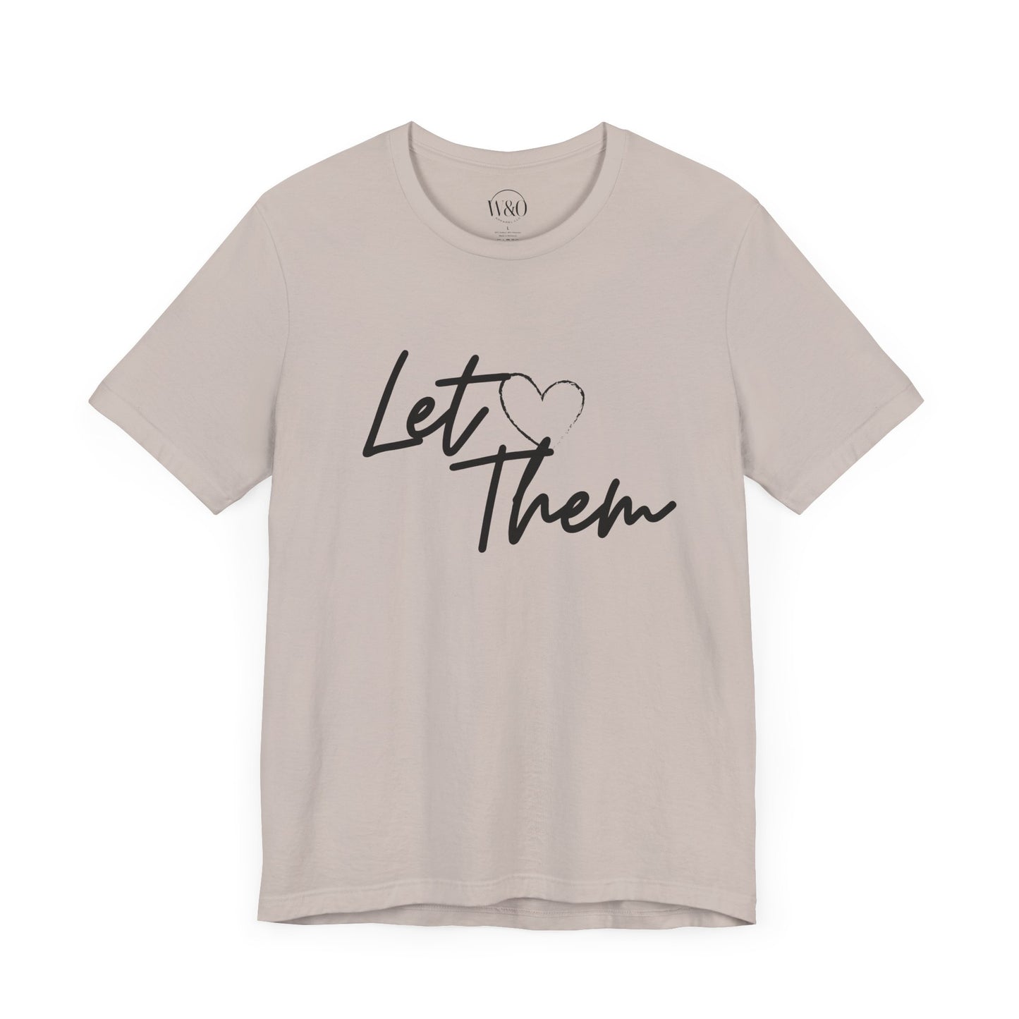 Let Them Unisex Tee