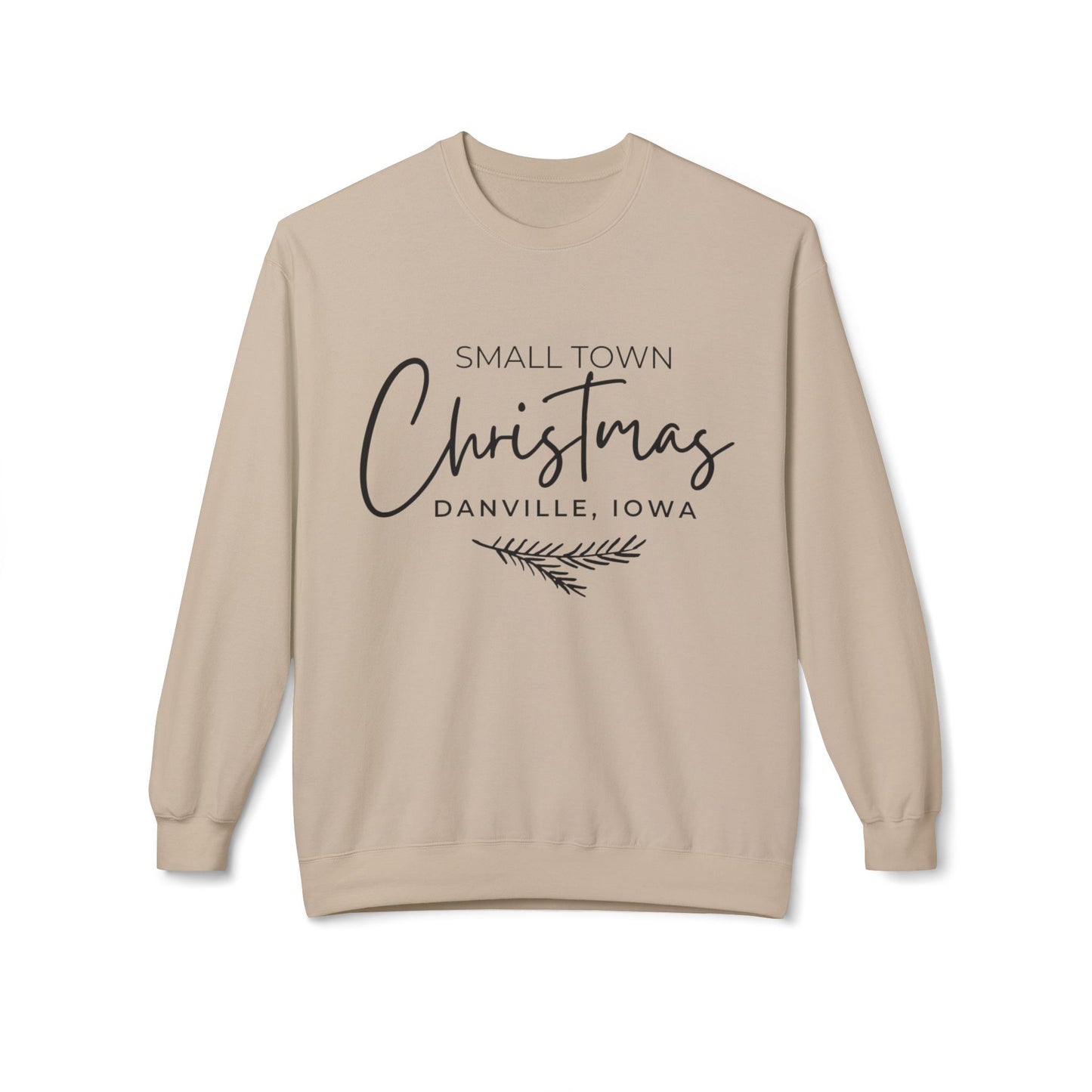 Small Town Christmas Sweatshirt - Danville IA DEC TOP SELLER