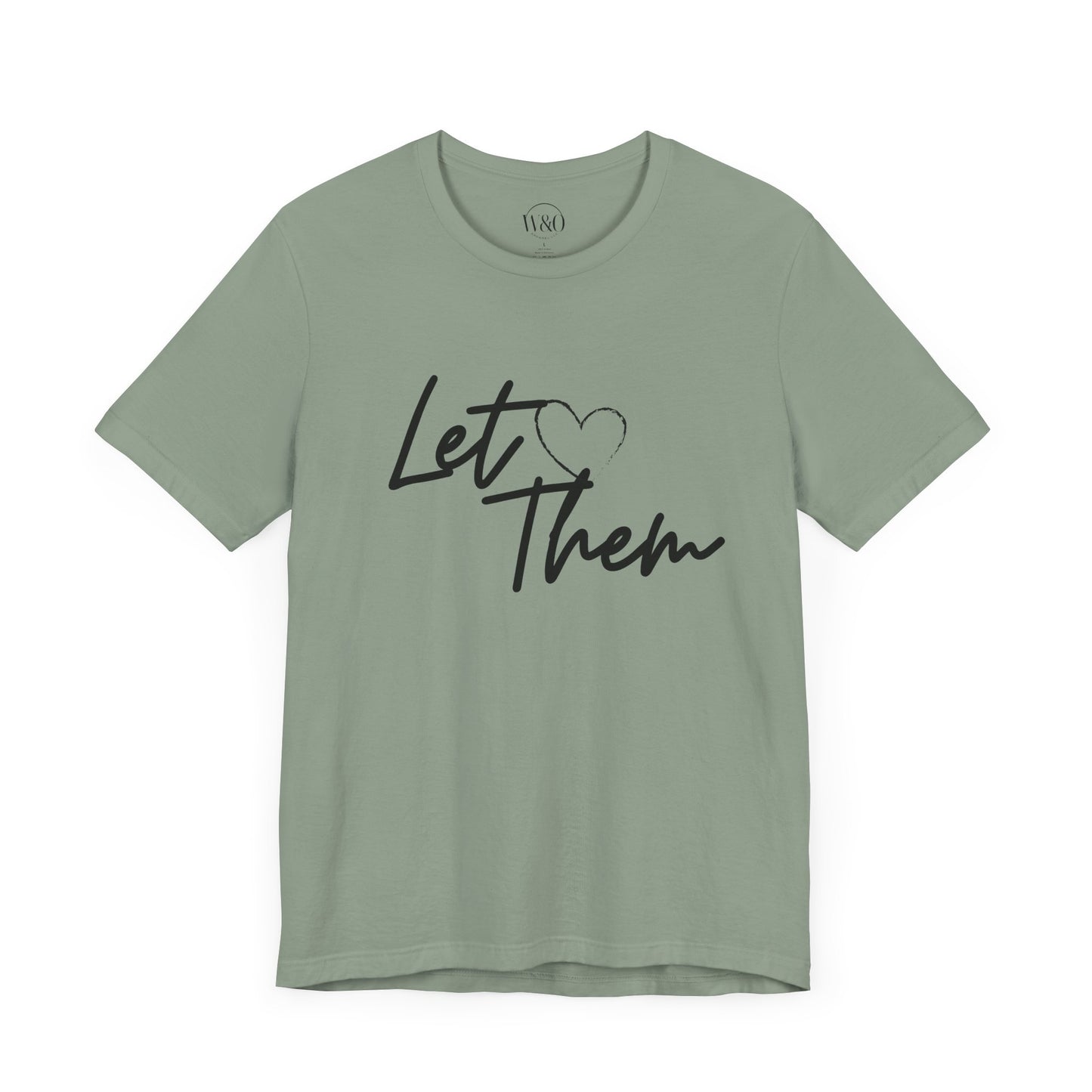 Let Them Unisex Tee