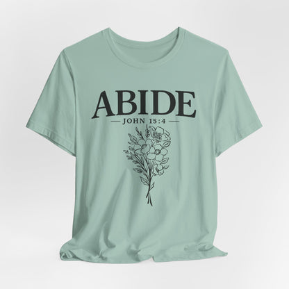 Abide in Me ADULT Tee | Bella Canvas