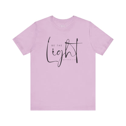 Be The Light Tee