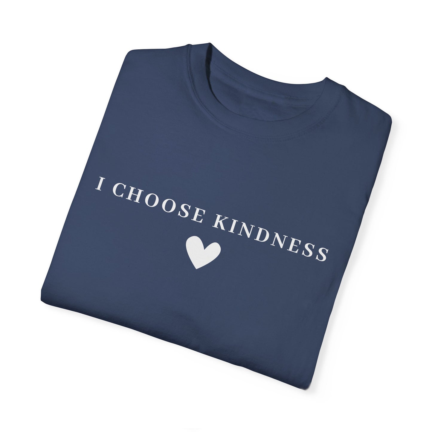 Kindness Day Unisex T-shirt - I Choose Kindness