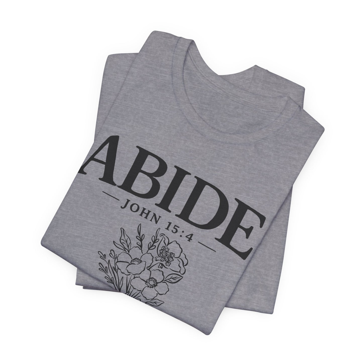 Abide in Me ADULT Tee | Bella Canvas