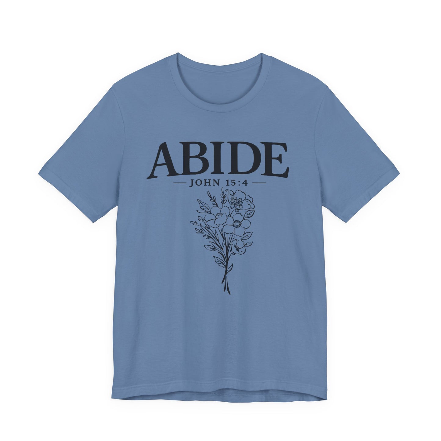 Abide in Me ADULT Tee | Bella Canvas