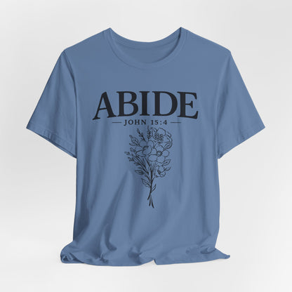 Abide in Me ADULT Tee | Bella Canvas