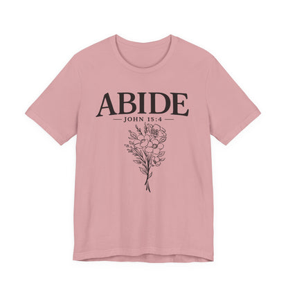 Abide in Me ADULT Tee | Bella Canvas