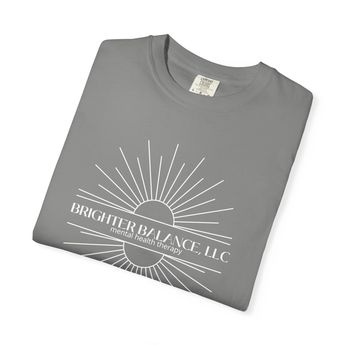 Brighter Balance Unisex Garment-Dyed T-shirt - MAY TOP SELLER